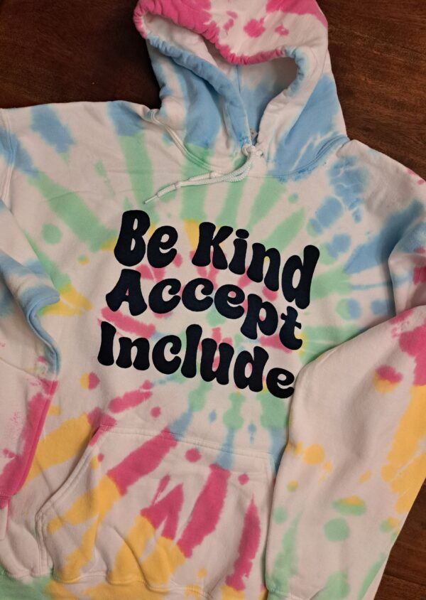 NEW Adult "Be Kind, Accept, Include" Hooded Sweatshirt