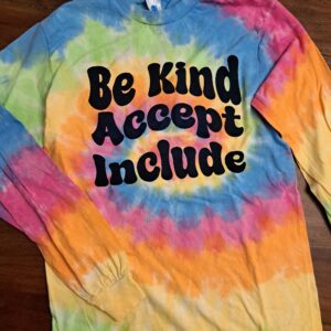 NEW Adult "Be Kind, Accept, Include" Long Sleeve Shirt