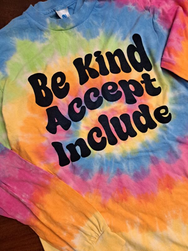 NEW Adult "Be Kind, Accept, Include" Long Sleeve Shirt - Image 2