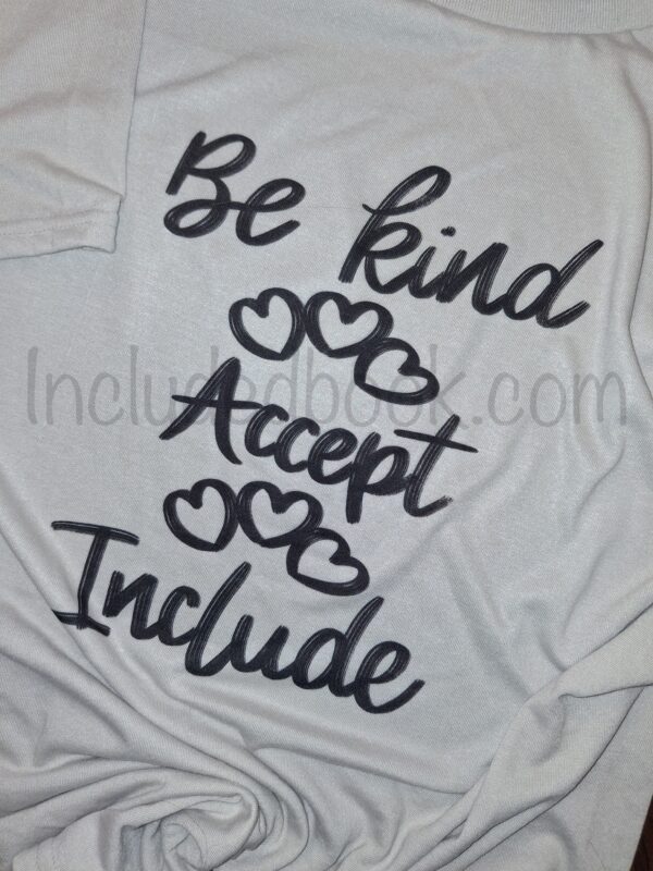 Adult "Be Kind, Accept, Include" Short Sleeve T-shirt