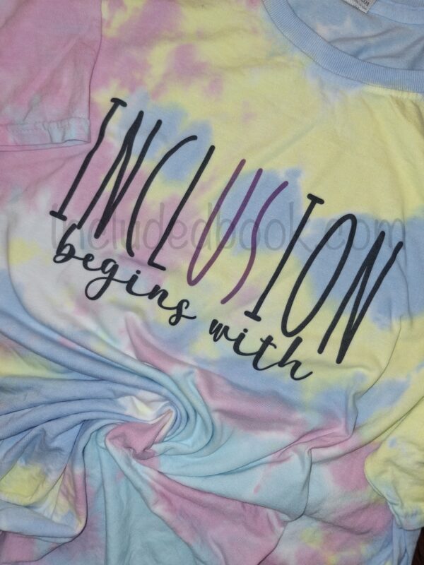 Inclusion Begins with Us T-shirt